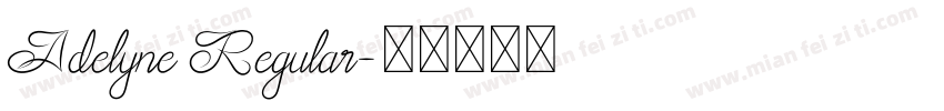 Adelyne Regular字体转换
